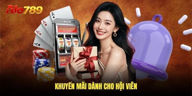 Khuyến mãi dành cho hội viên Khuyến mãi dành cho hội viên